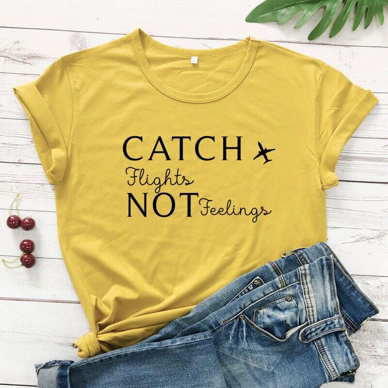 T-Shirt Voyage Avion Femme Catch Flights Not Feelings – Image 4